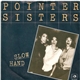 Pointer Sisters - Slow Hand