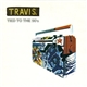 Travis - Tied To The 90's