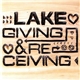 Lake - Giving & Receiving