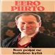 Eero Piirto - Kun Poijat Ne Kulukoo Kyliä