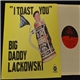 Big Daddy Lackowski - Toast You Big Daddy Lackowski