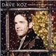 Dave Koz - Memories Of A Winter's Night