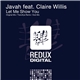 Javah Feat. Claire Willis - Let Me Show You