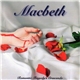 Macbeth - Romantic Tragedy's Crescendo