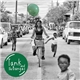 Tank and the Bangas - Green Balloon