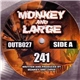 Monkey And Large - 241 / Destruction