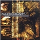 Failed Humanity - The Sound Of Razors Through Flesh