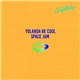 Yolanda Be Cool - Space Jam