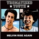 Tromatized Youth - Melvin Rise Again