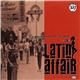 Various - Latin Affair Part 1 (An Experience Through The 70s Latin Grooves...)