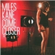 Miles Kane - Come Closer