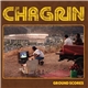 Chagrin - Ground Scores