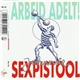 Arbeid Adelt! - Johnniie Sexpistool