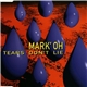 Mark' Oh - Tears Don't Lie