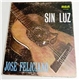 José Feliciano - Sin Luz