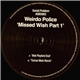 Weirdo Police - Missed Wish Part 1