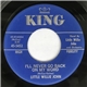 Little Willie John - I'll Never Go Back On My Word / Leave My Kitten Alone