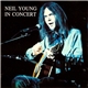 Neil Young - In Concert