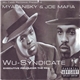 Myalansky & Joe Mafia In Wu-Syndicate - Wu-Syndicate