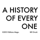 Bill Orcutt - A History Of Every One