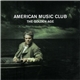 American Music Club - The Golden Age