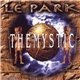 Le Park - The Mystic