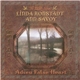 Linda Ronstadt, Ann Savoy - Adieu False Heart