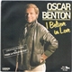 Oscar Benton - I Believe In Love